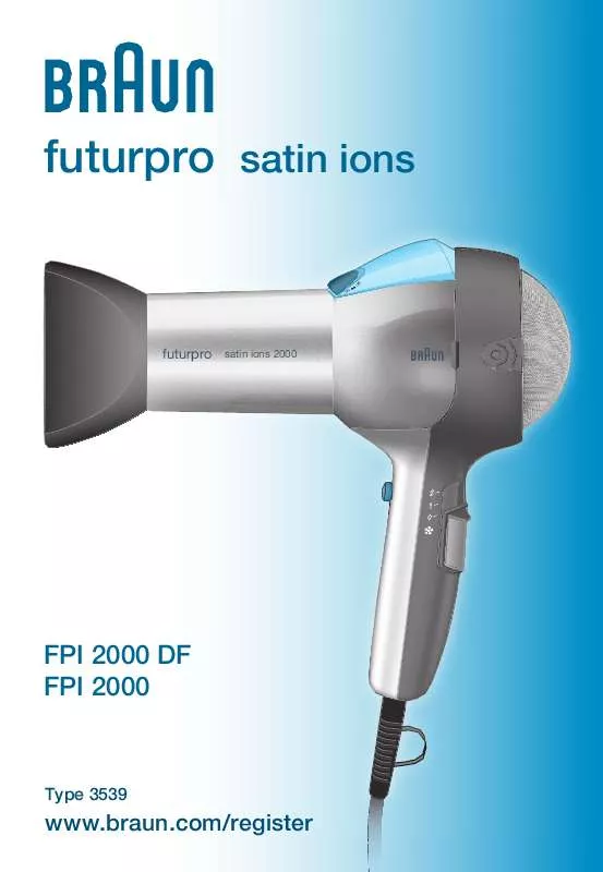 Mode d'emploi BRAUN FUTURPRO SATIN IONS